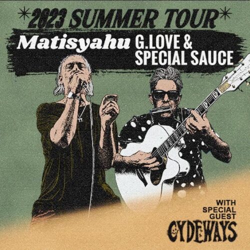 Matisyahu and G. Love & Special Sauce
