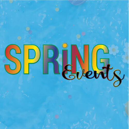 Spring Events 2026