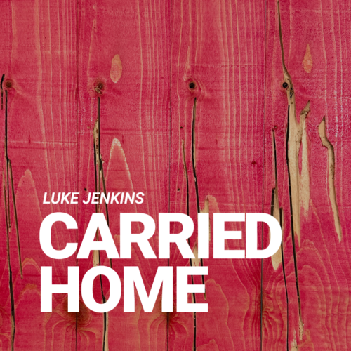 Carried Home