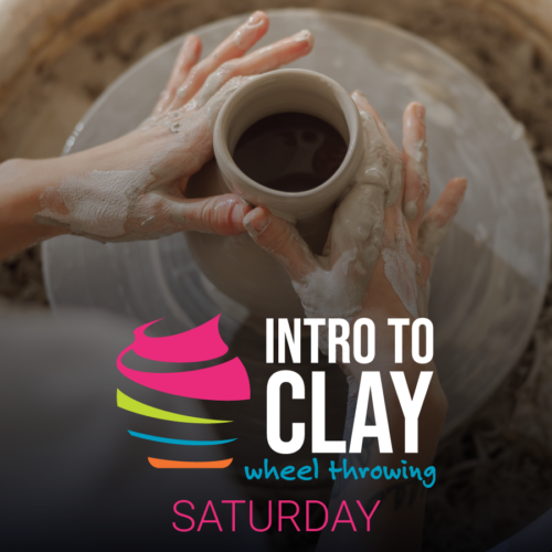 Introduction to Clay – Wheel Throwing (Saturday)