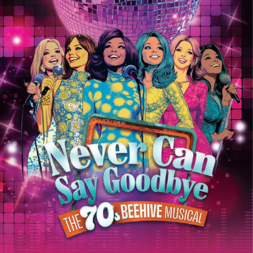 Pompano Players presents: Never Can Say Goodbye - A 70s Beehive Musical
