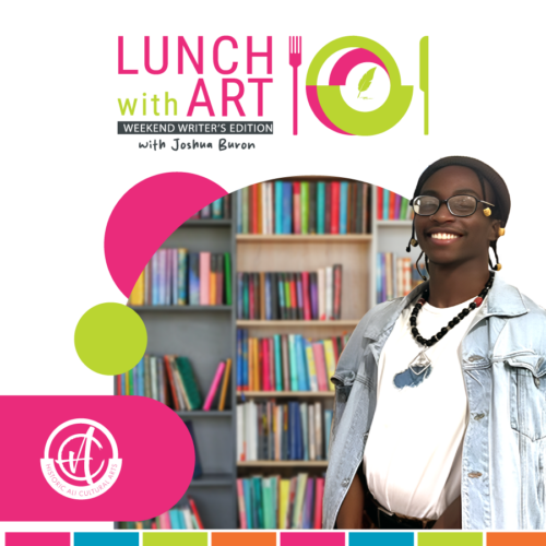 Lunch with Art: Weekend Writer's Edition