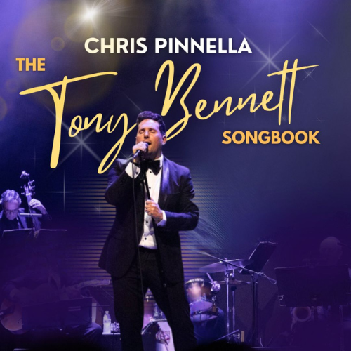 The Tony Bennet Songbook starring Chris Pinella