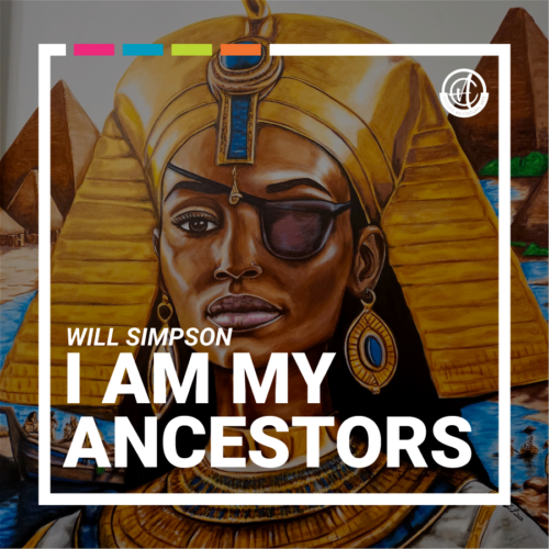 I AM MY ANCESTORS