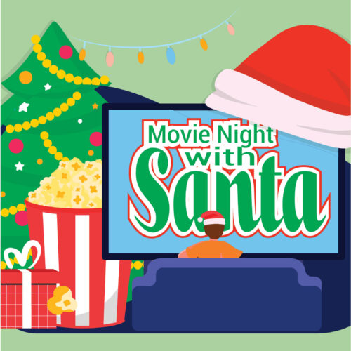 Movie Night with Santa 2025- CANCELLED