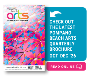 Pompano Beach Arts Quarterly Brochure