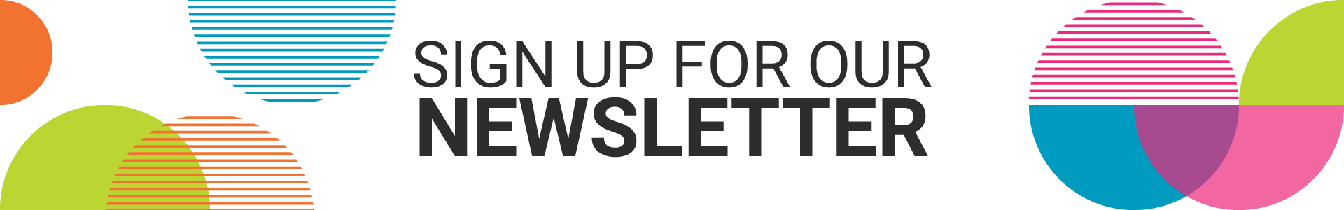 Sign up for newsletter Image