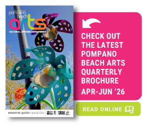Pompano Beach Arts Quarterly Brochure