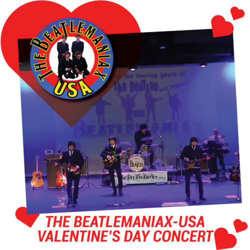 The Beatlemaniax- USA Valentine's Day Concert