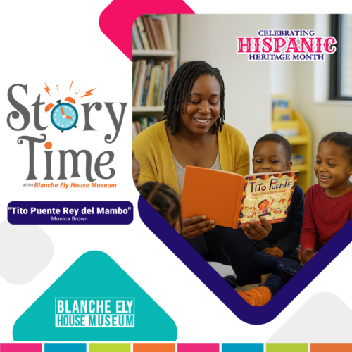 Story Time at the Blanche Ely House Museum